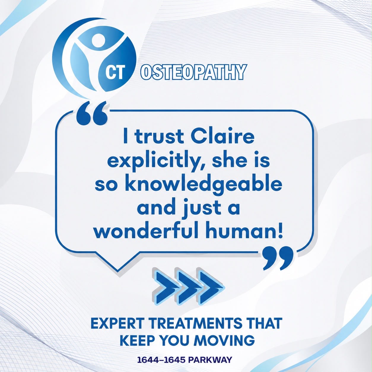 Patient review of CT Osteopathy: I trust Claire explicitly, she is so knowledgeable and just a wonderful human!